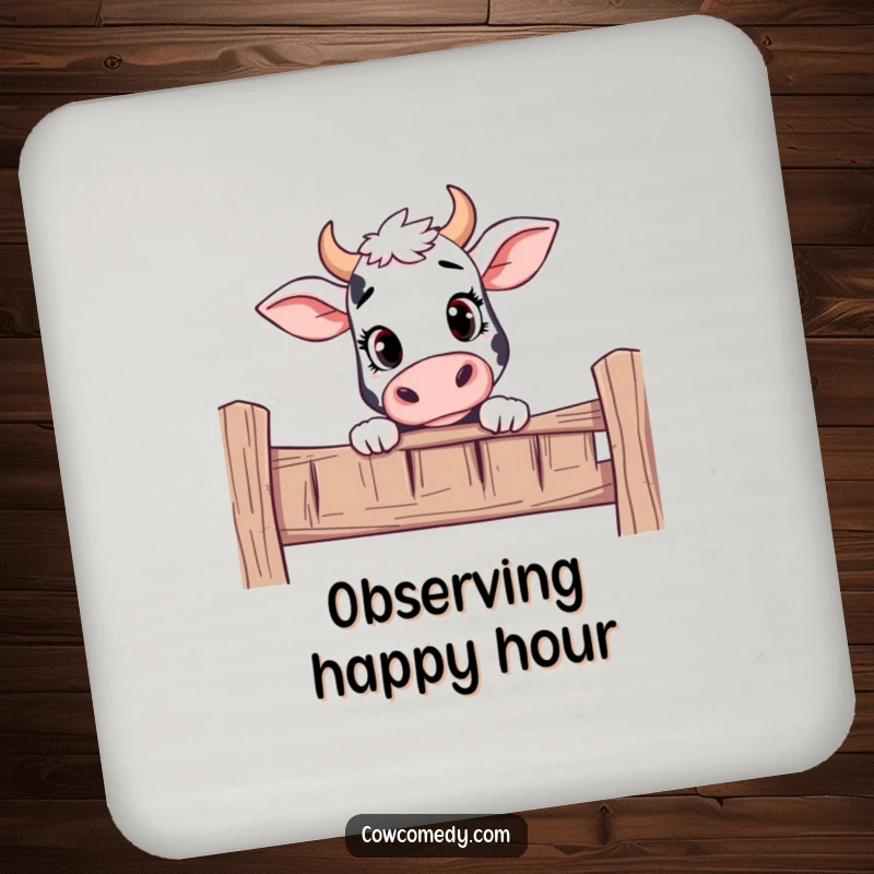 Funny drink coaster featuring a curious cow peeking over a fence with an inquisitive expression.
