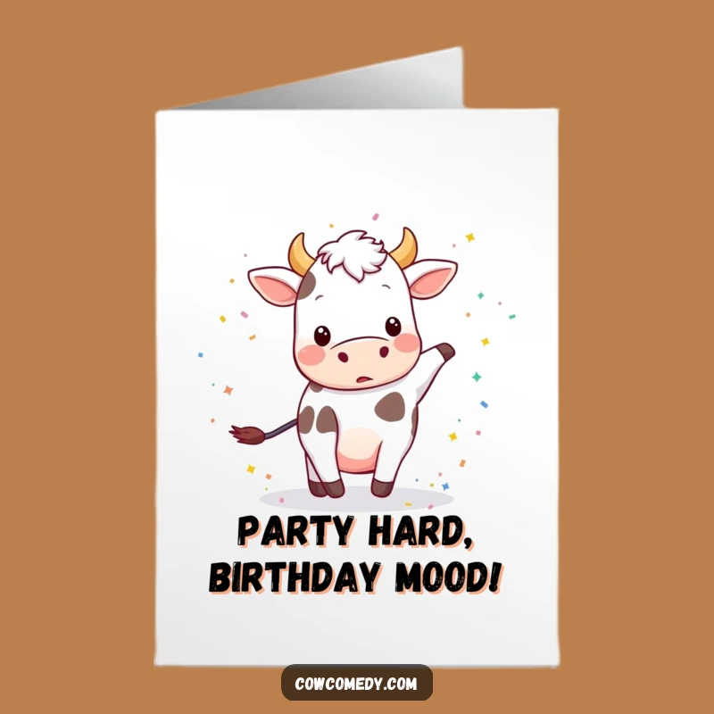Free Printable Birthday Card: Confetti Cow Party Funny Downloadable