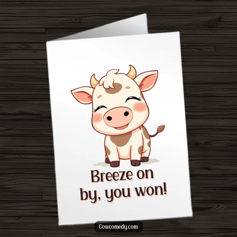 Funny Free Printable Congratulations Card: Smiling cow with eyes closed, basking in a breeze, celebrating a win, ideal for DIY congratulations.