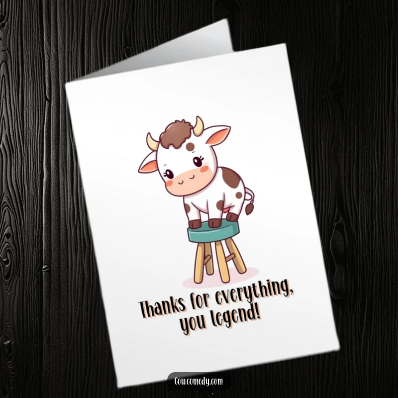 Funny Free Printable Thank You Card featuring a cute cow balancing on a stool, expressing thanks with a wobbly pose.