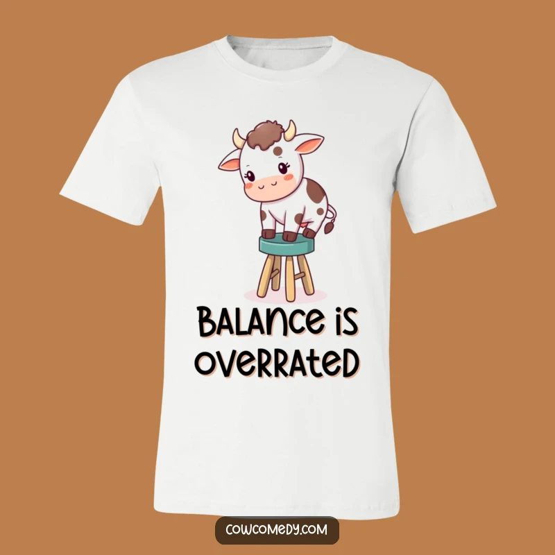 Funny Cow Balancing Stool T-Shirt: Hilarious Farm Animal Outfit Gift